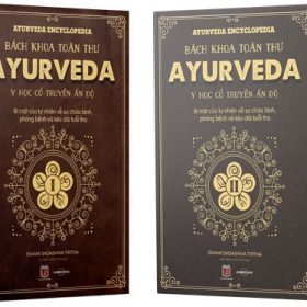 Y Học Ayurveda - Bách khoa toàn thư Ayurveda - Sách Y Học cổ truyền Ấn Độ